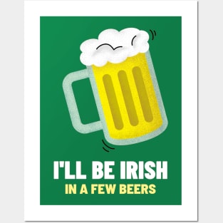 I'll Be Irish Posters and Art